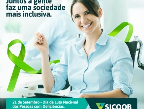Arte criada para o Dia da Luta Nacional das Pessoas com Deficiências. Cliente: @sicoobcredivass.